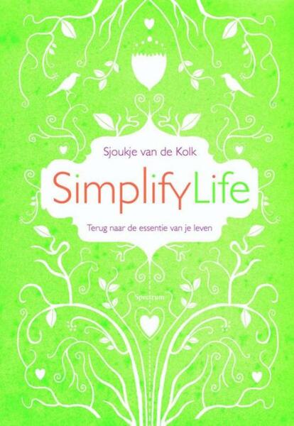 SimplifyLife - Sjoukje van de Kolk (ISBN 9789000302215)
