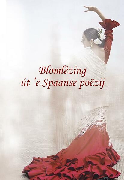 Blomlezing ut de Spaanske poezij - (ISBN 9789089546562)