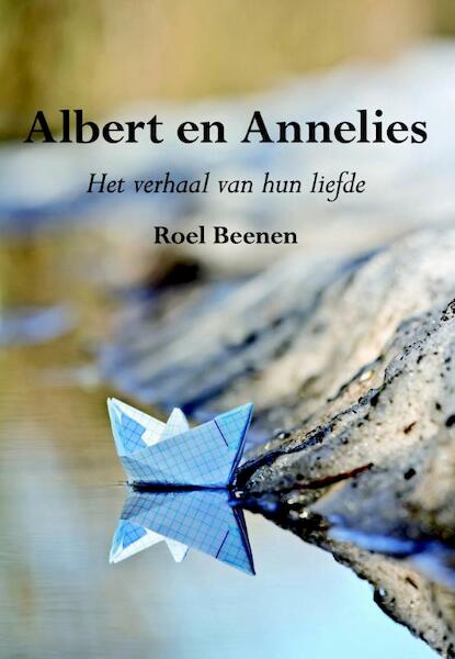 Albert en Annelies - Roel Beenen (ISBN 9789089547354)