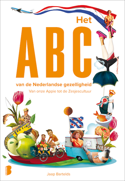 Het aBC van de Nederlandse gezelligheid - Jaap Bartelds (ISBN 9789022574072)