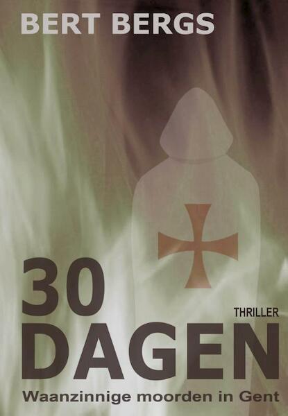 30 dagen - Bert Bergs (ISBN 9789492247162)
