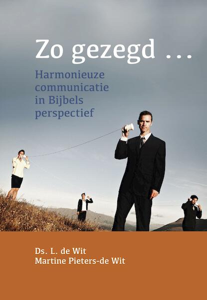 Zo gezegd... - L. de Wit, Martine Pieters- de Wit (ISBN 9789402905359)