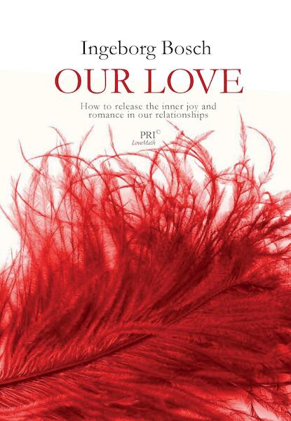 Our Love - Ingeborg Bosch (ISBN 9789080704930)