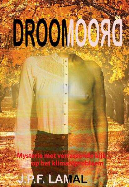 Droomoord - J.P.F. Lamal (ISBN 9789464061918)
