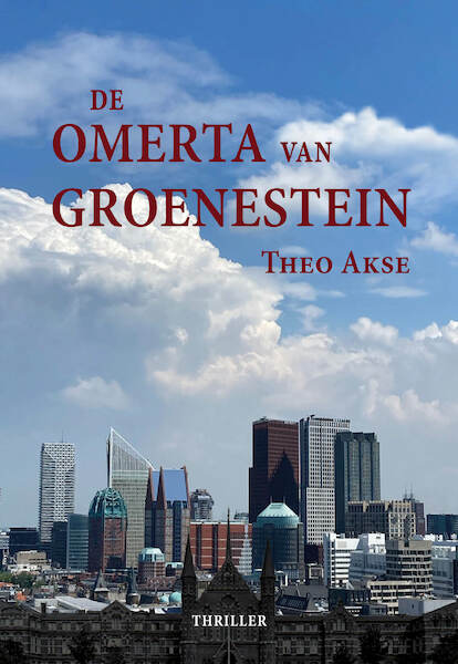 De Omerta van Groenestein - Theo Akse (ISBN 9789463284615)