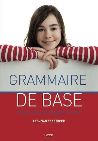 Grammaire de base - Leen Van Craesbeek (ISBN 9789033493300)