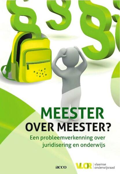 Meester over meester ? - (ISBN 9789033497308)