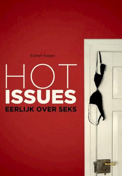 Hot issues - Esther Kaper (ISBN 9789063536848)