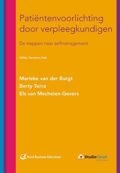 Patiëntenvoorlichting door verpleegkundigen - Marieke van der Burgt, Berty Terra, Els van Mechelen-Gevers (ISBN 9789035238695)