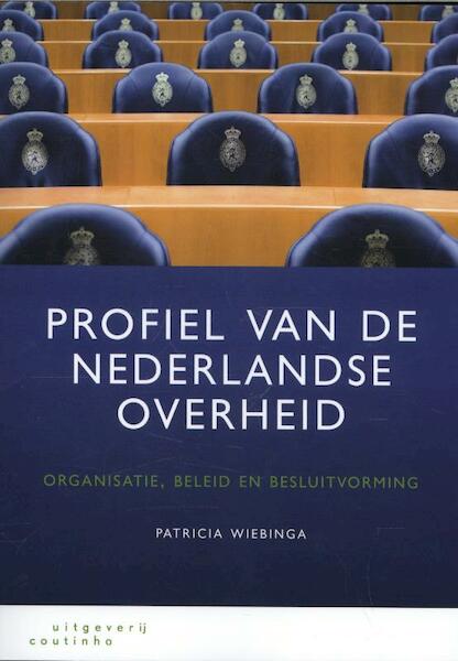 Profiel van de Nederlandse overheid - Patricia Wiebinga (ISBN 9789046963180)