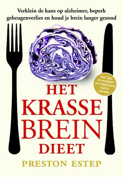 Het krasse breindieet - Preston Estep (ISBN 9789492493002)