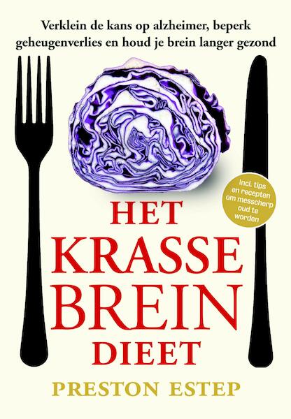 Het krasse breindieet - Preston Estep (ISBN 9789492493019)