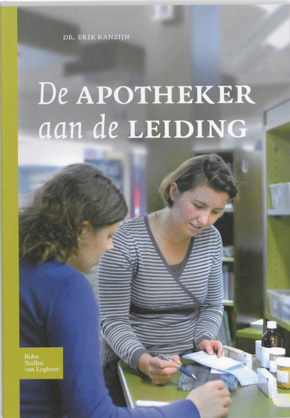 De apotheker aan de leiding - Erik Ranzijn (ISBN 9789031376414)