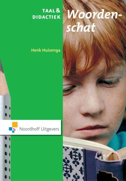 Taal en didactiek / Woordenschat - Henk Huizenga (ISBN 9789001849603)