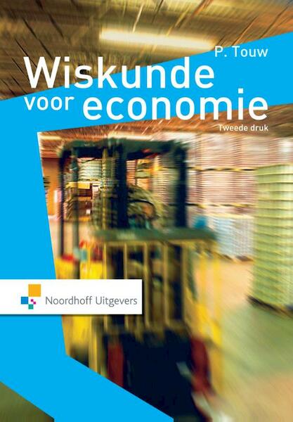 Wiskunde voor economie - P. Touw (ISBN 9789001852238)