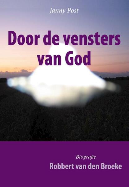 Door de vensters van God - Janny Post (ISBN 9789087595678)