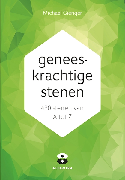 Geneeskrachtige stenen - Michael Gienger (ISBN 9789401303194)