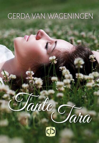 Tante Tara - grote letter uitgave - Gerda van Wageningen (ISBN 9789036432870)