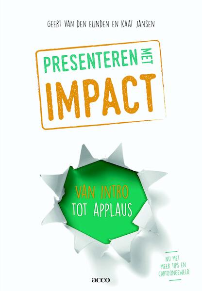 Presenteren met Impact - Geert Van Den Eijnden, Kaat Jansen (ISBN 9789463446372)