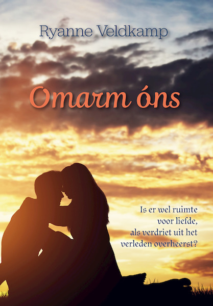 Omarm óns - Ryanne Veldkamp (ISBN 9789083081632)