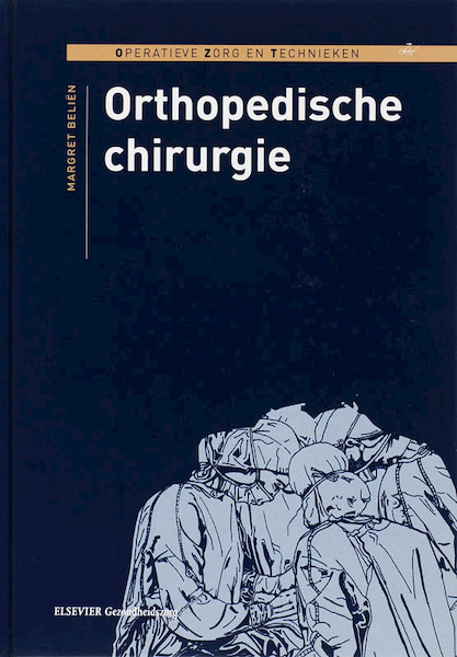 Orthopedische chirurgie - Margret Belien (ISBN 9789035229679)
