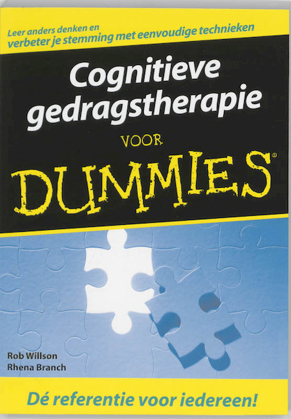 Cognitieve gedragstherapie voor Dummies - Rob Willson, Rhena Branch (ISBN 9789043013000)