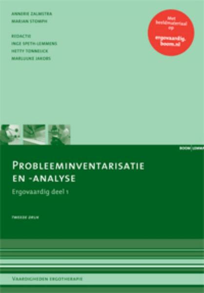 Probleeminventarisatie en -analyse Ergovaardig deel 1 - Annerie Zalmstra, Marjan Stomph (ISBN 9789059318069)