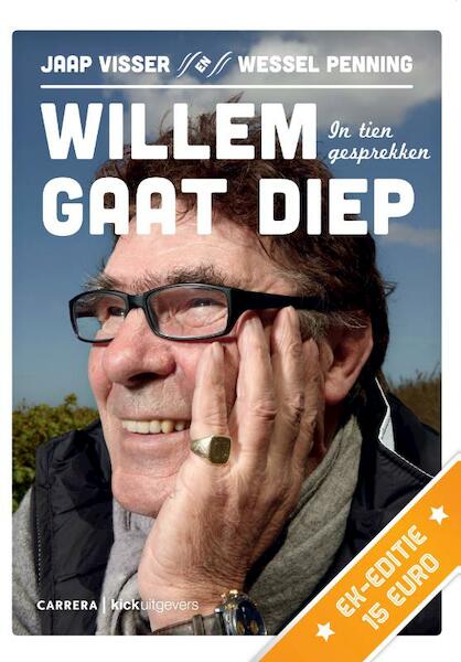 Willem gaat diep - Jaap Visser, Wessel Penning (ISBN 9789048815401)
