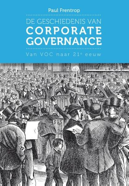 De geschiedenis van corporate governance - Paul Frentrop (ISBN 9789023251101)