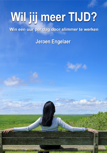 Wil jij meer tijd? - Jeroen Engelaer (ISBN 9789491863141)