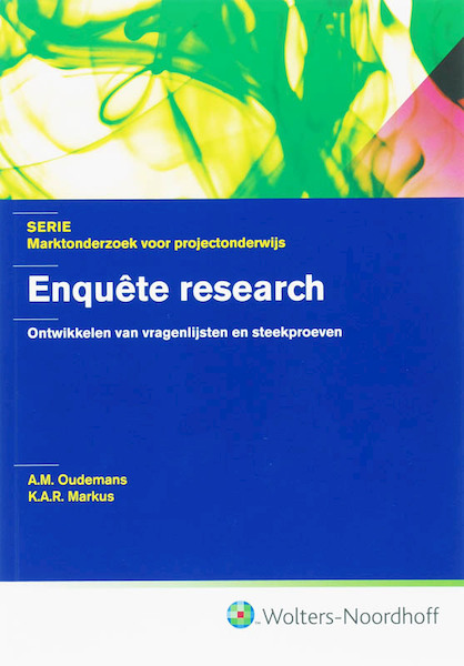 Enquete research - K.A.R. Markus, A.M. Oudemans (ISBN 9789001700300)