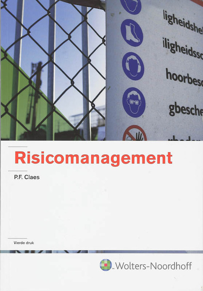 Risicomanagement - P.F. Claes (ISBN 9789001709792)