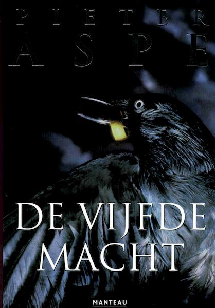 De vijfde macht - Pieter Aspe (ISBN 9789460410215)