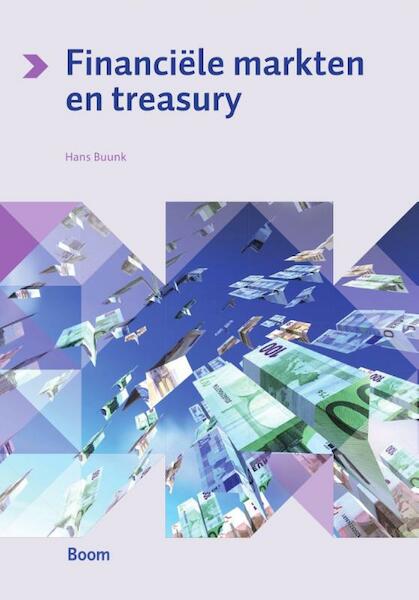 Financiele markten en treasury - Hans Buunk (ISBN 9789039527139)