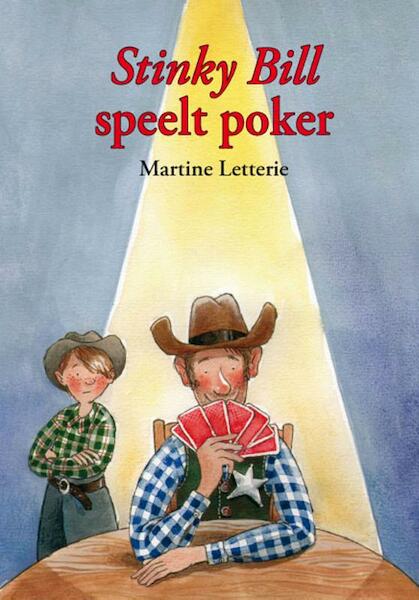 Stinky Bill speelt poker - Martine Letterie (ISBN 9789027669018)
