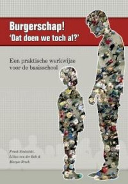Burgerschap! dat doen we toch al? - Frank Studulski, Lilian van der Bolt, Maryse Broek (ISBN 9789088504297)