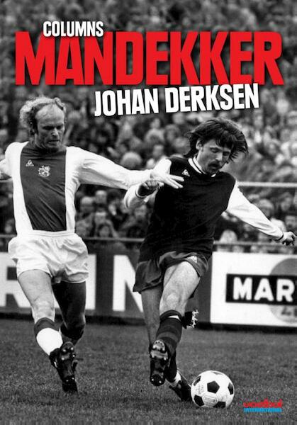 Mandekker - Johan Derksen (ISBN 9789067970297)
