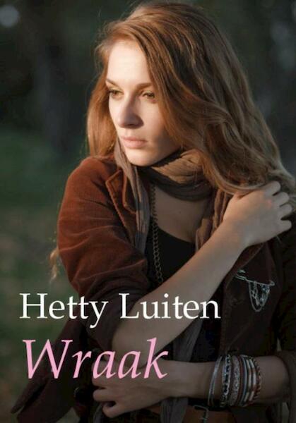Wraak - Hetty Luiten (ISBN 9789036429344)