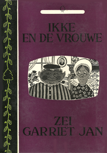 Ikke en de vrouwe zei Garriet Jan - Havanha (ISBN 9789401902847)