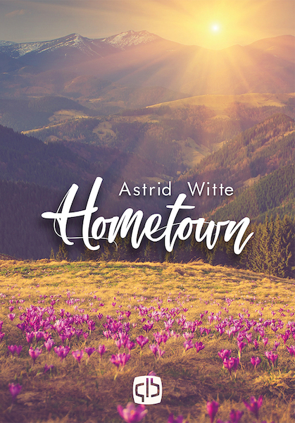 Hometown - Astrid Witte (ISBN 9789036433280)