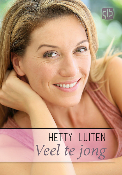 Veel te jong - Hetty Luiten (ISBN 9789036433204)