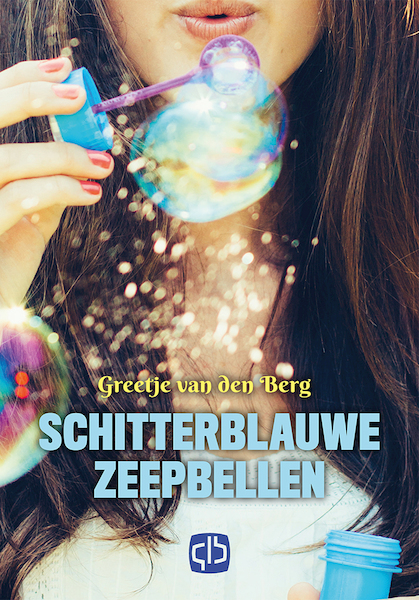 Schitterblauwe zeepbellen - Greetje van den Berg (ISBN 9789036434041)