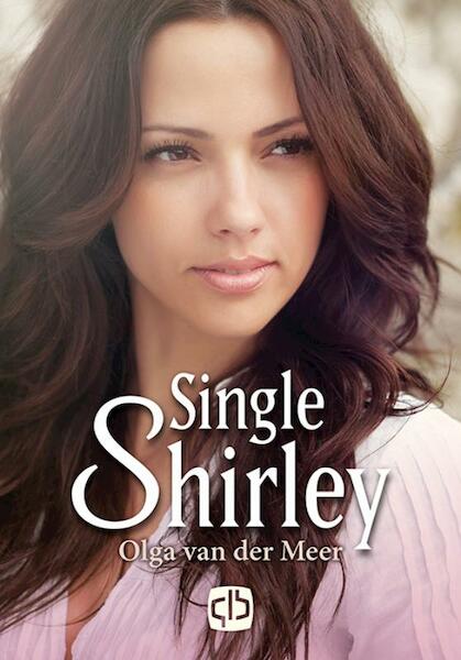Single Shirley - Olga van der Meer (ISBN 9789036434089)
