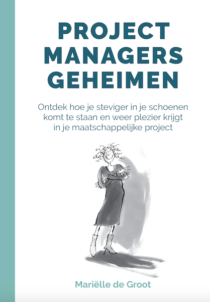 Projectmanagers geheimen - Mariëlle de Groot (ISBN 9789493187177)