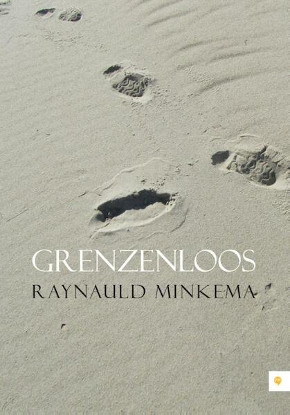 Grenzenloos - Raynauld Minkema (ISBN 9789048426003)
