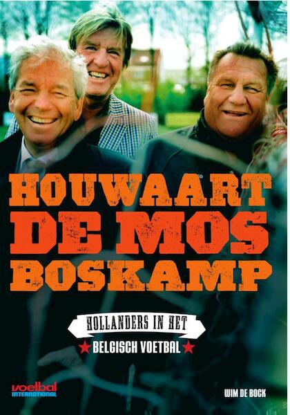 Houwaart, de Mos, Boskamp - Wim de Bock (ISBN 9789071359699)