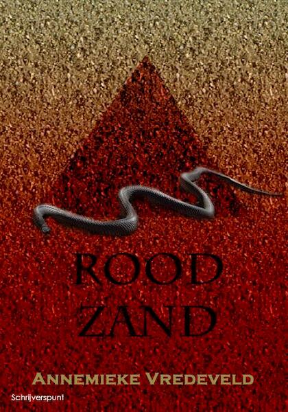 Rood zand - Annemieke Vredeveld (ISBN 9789491361487)