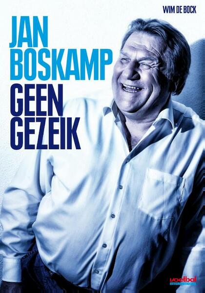 Geen gezeik - Wim de Bock (ISBN 9789067970372)