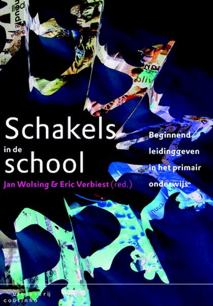 Schakels in de school - Jan Wolsing, Eric Verbiest (ISBN 9789046961346)