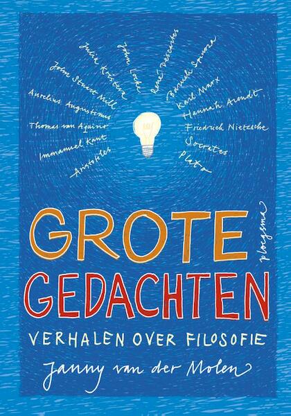 Grote gedachten - Janny van der Molen (ISBN 9789021672427)